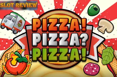 Pizza Pizza Pizza Slot Review